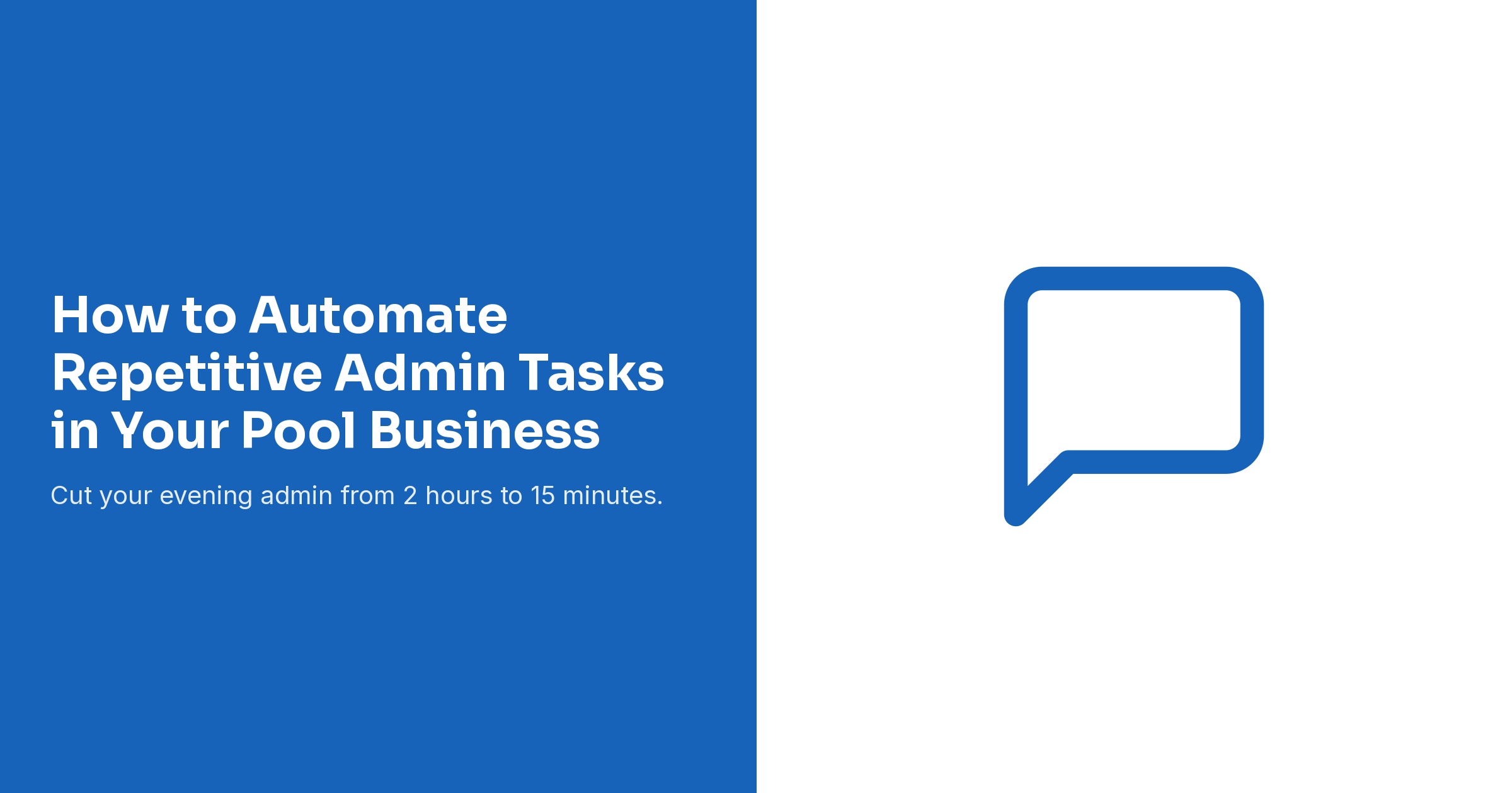 How to Automate Repetitive Admin Tasks in Your Pool Business