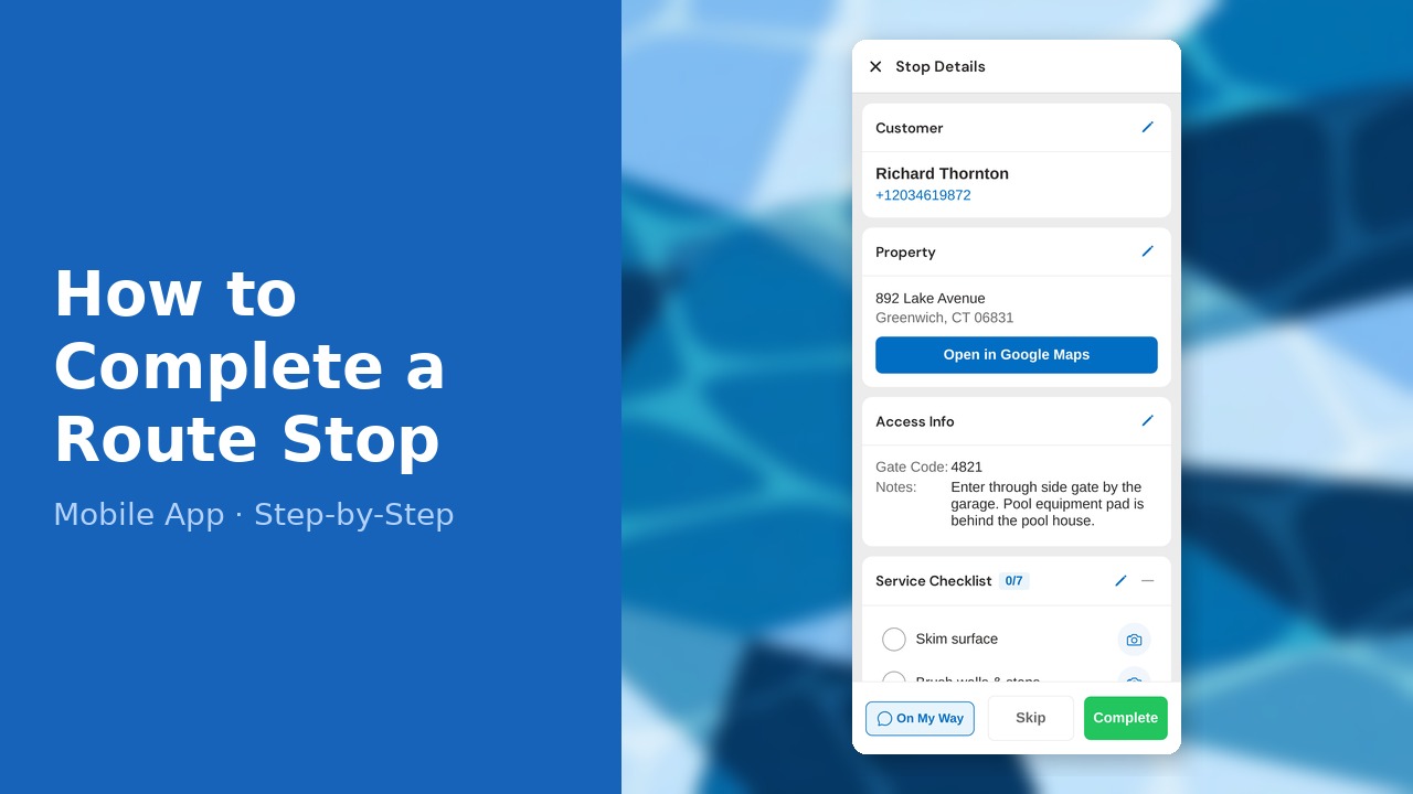 How to Complete a Route Stop (Mobile App)