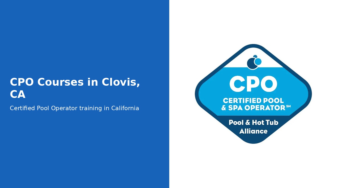 CPO Courses in Clovis, CA