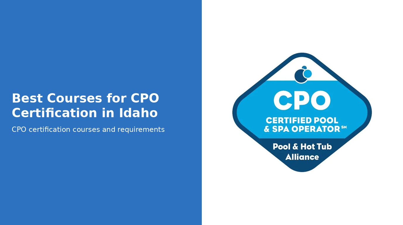 Best Courses for CPO Certification in Idaho
