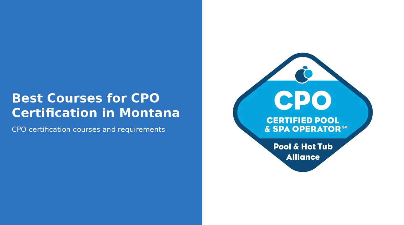 Best Courses for CPO Certification in Montana
