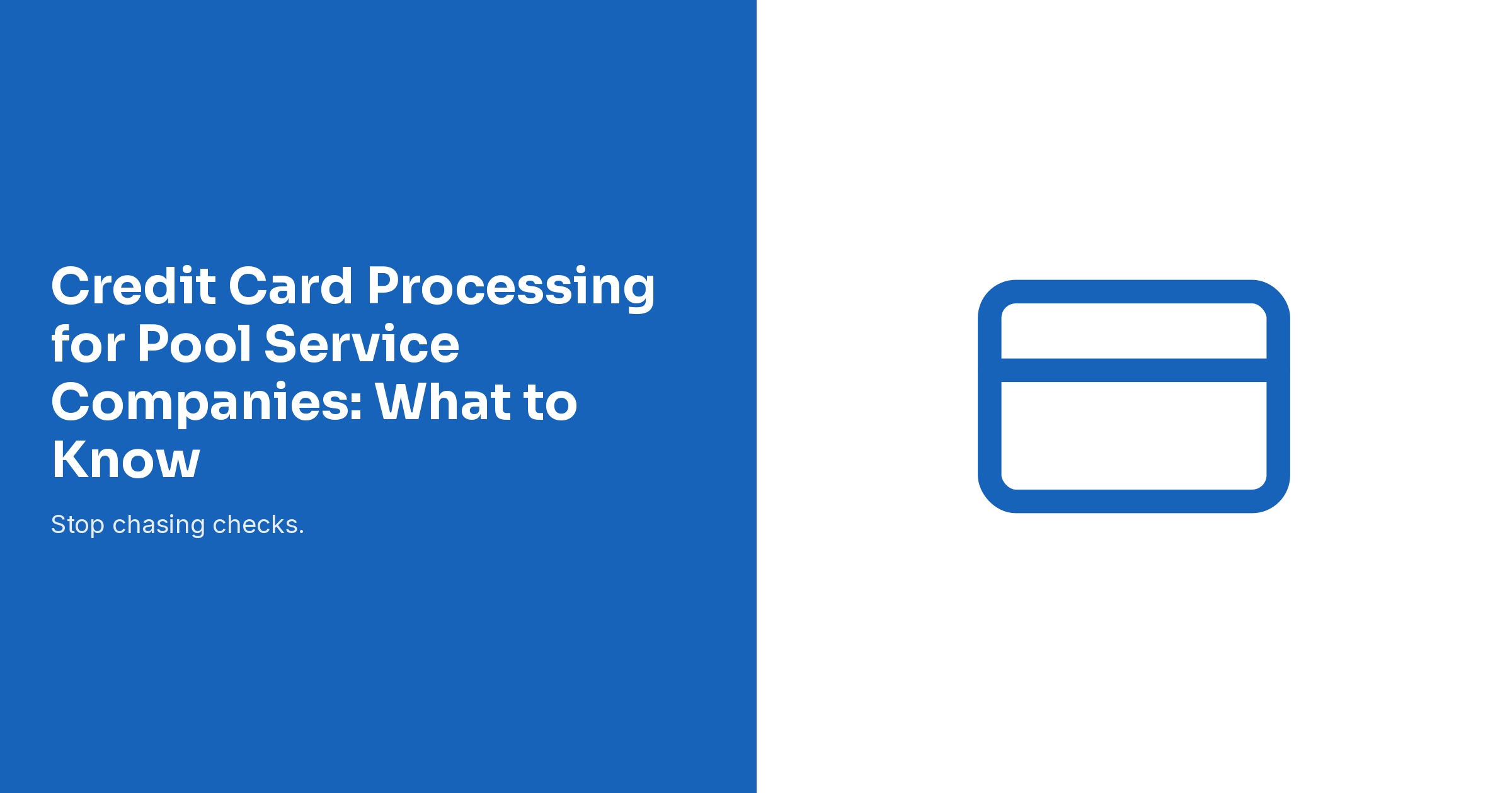 Credit Card Processing for Pool Service Companies: What to Know