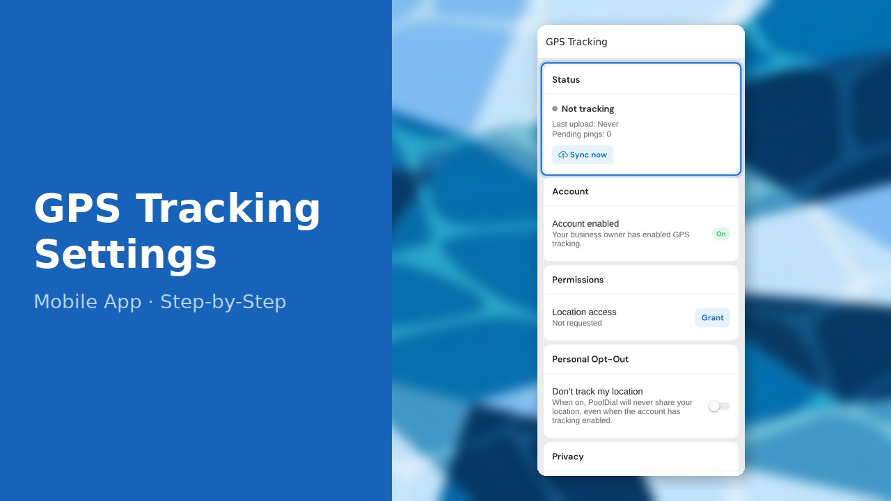 How to Manage GPS Tracking Settings (Mobile) | PoolDial Help
