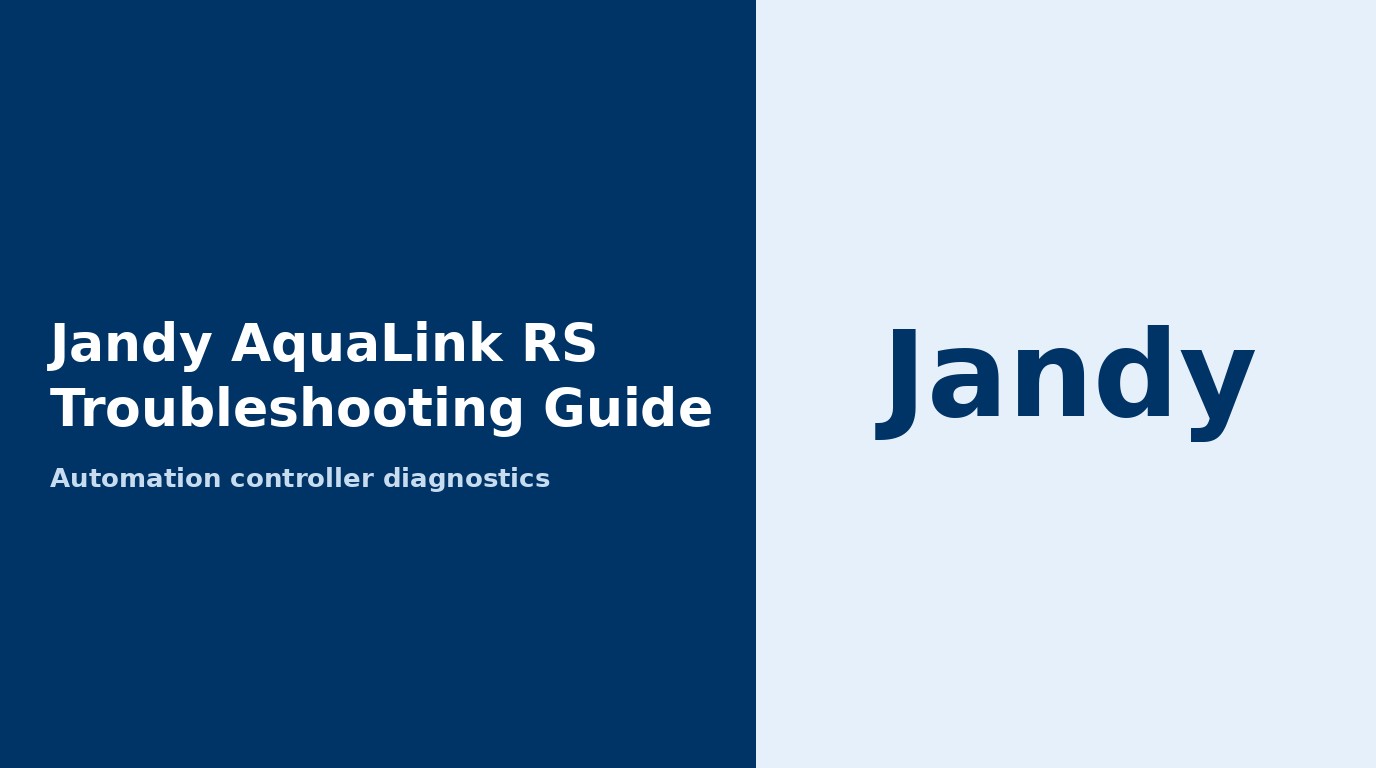 Jandy AquaLink RS Troubleshooting Guide
