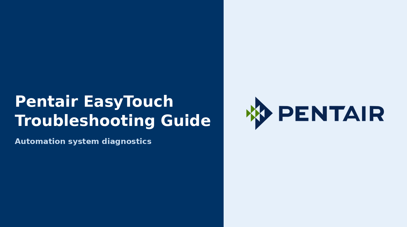 Pentair EasyTouch Troubleshooting Guide