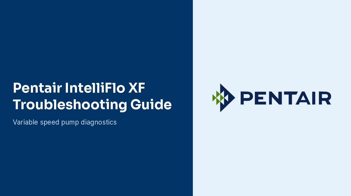 Pentair IntelliFlo XF Internal Error Alarm