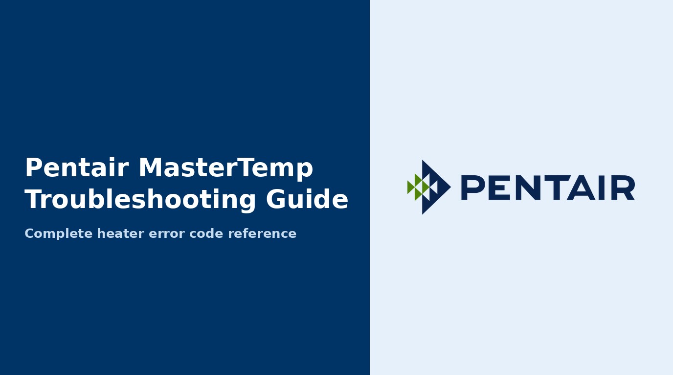 Pentair MasterTemp Troubleshooting Guide