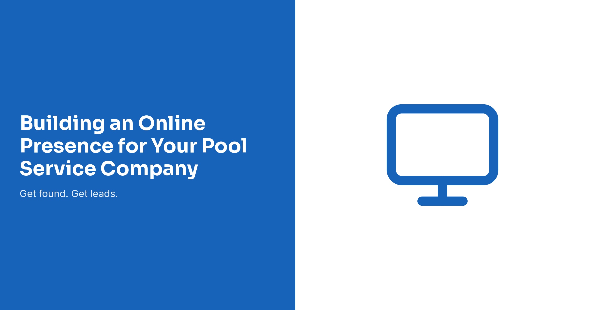 Building an Online Presence for Your Pool Service Company