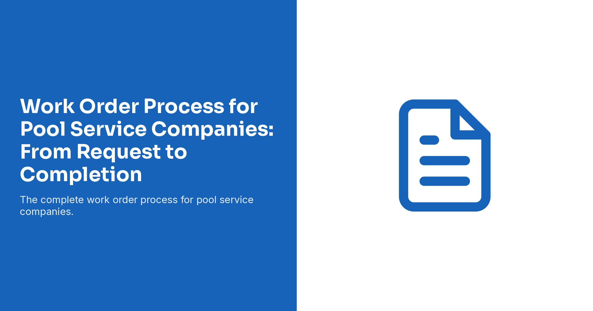 Work Order Process for Pool Service Companies