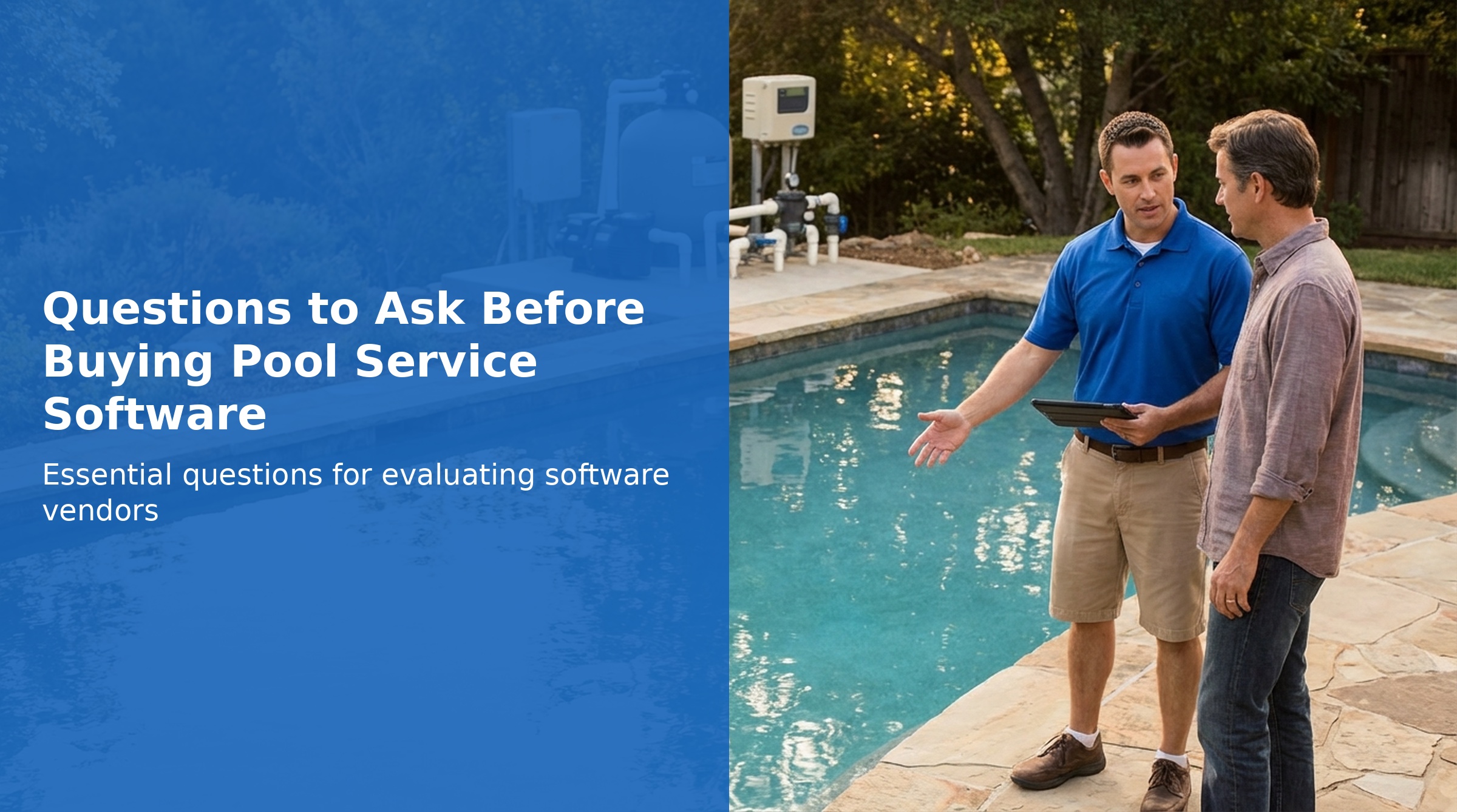 questions to ask before buying pool service software - pool service software guide